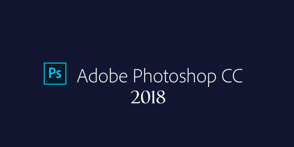adobe photoshop 2018